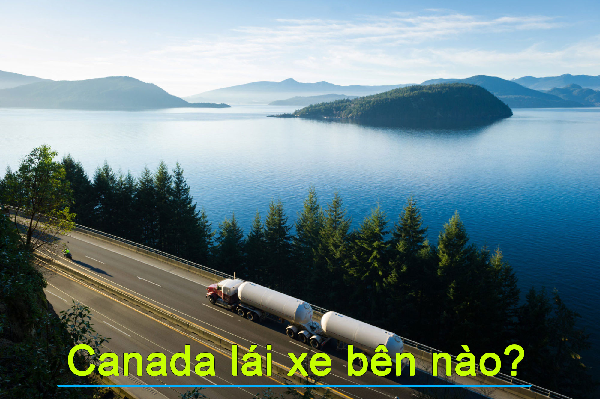 Luật Giao Thông Ở Canada 2020 Mới Nhất Cho Xe Ô Tô